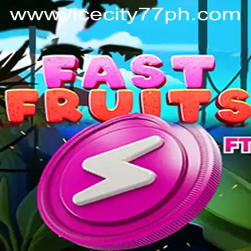 Exploring FastFruits: A Thrilling Journey in ViceCity77