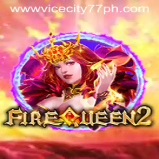 Discover the Thrills of FireQueen2 and ViceCity77