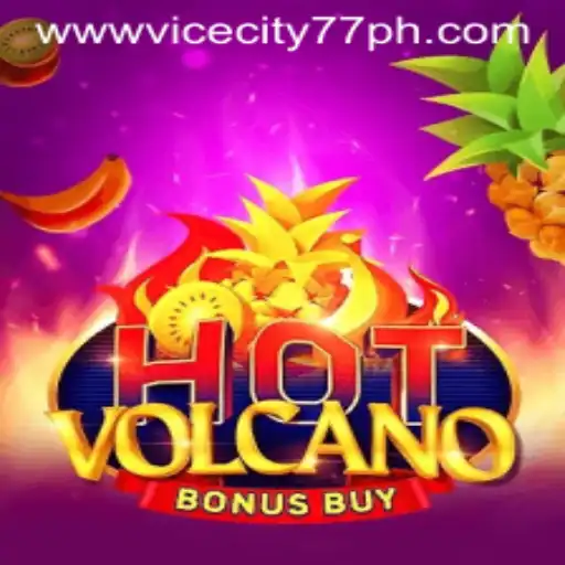 Experience the Thrill of HotVolcanoBonusBuy in ViceCity77