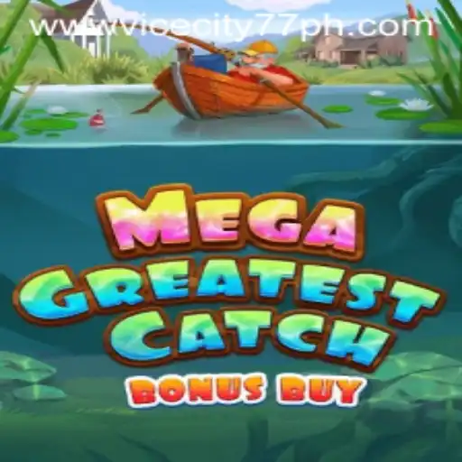 MegaGreatestCatchBonusBuy: Dive into the Exciting Gaming World of ViceCity77