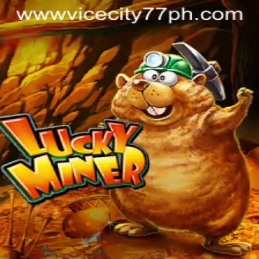 Exploring the World of LuckyMiner: A Thrilling Adventure with ViceCity77